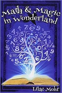 Math and Magic in Wonderland by Lilac Mohr AZW3