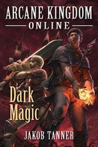Dark Magic Arcane Kingdom n 2 by Jakob Tanner EPUB