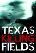 Texas Killing Fields 2011 720p BluRay x264 750MB YIFY