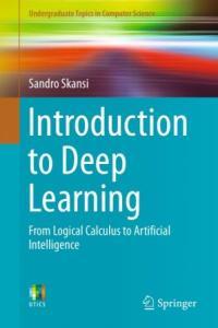 Introduction to Deep Learning From Logical Calculus to Artificial Intelligence DevCourseW