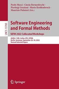 Software Engineering and Formal Methods SEFM 2022 Collocated Workshops AI4EA F IDE CoSim CPS C