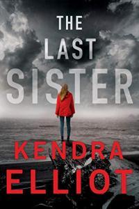 The Last Sister by Kendra Elliot EPUB