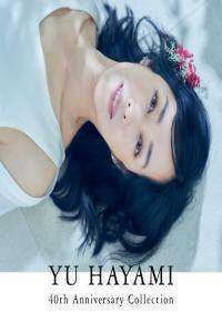 Yu Hayami YU HAYAMI 40th Anniversary Collection 2022 Mp3 320kbps PMEDIA