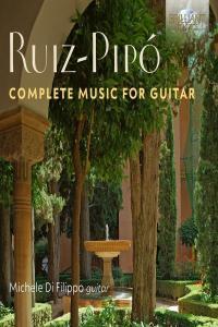 Michele Di Filippo Antonio Ruiz Pipó Complete Music for Guitar 2022 24Bit 88 2kHz FLAC PMEDI