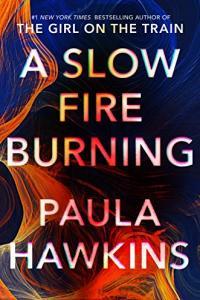 A Slow Fire Burning by Paula Hawkins EPUB