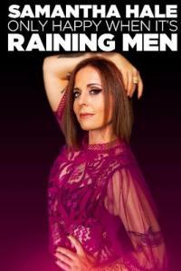 Samantha Hale Only Happy When It s Raining Men 2021 1080p AMZN WEB DL x265 HEVC 10bit EAC3 2