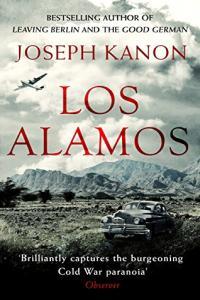 Los Alamos by Joseph Kanon MOBI