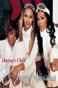 Destiny s Child 8 Days of Christmas Deluxe Version 2021 Mp3 320kbps PMEDIA