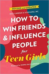 How to Win Friends and Influence People for Teen Girls CourseWikia