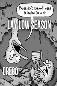 Drego Lay Low Season 2023 Mp3 320kbps PMEDIA