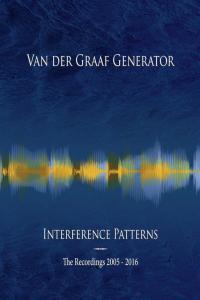 Van Der Graaf Generator Interference Patterns The Recordings 2005 2016 2022 16Bit 44 1kHz FLAC