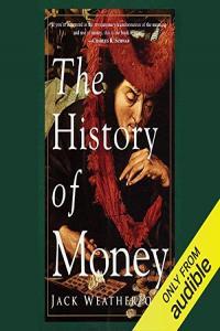 The History of Money Jack Weatherford