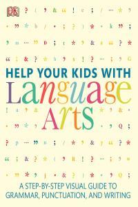 Help Your Kids with Language Arts By DK