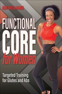 Functional Core for Women Targeted Training for Glutes and Abs True EPUB DevCourseWeb