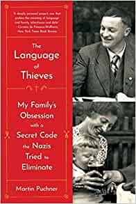 The Language of Thieves My Family s Obsession with a Secret Code the Nazis Tried to Eliminate