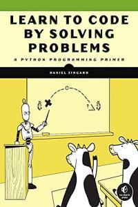 Learn to Code by Solving Problems A Python Programming Primer BookRAR