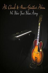 Ali Claudi We Blow Your Blues Away 2022 Mp3 320kbps PMEDIA