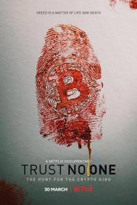 Trust No One The Hunt For The Crypto King 2022 720p WEBRip 800MB x264 GalaxyRG