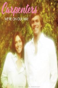The Carpenters We re On Our Way Live 1974 2023 FLAC PMEDIA