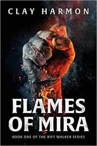 Flames Of Mira by Clay Harmon EPUB