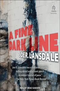 Joe R Lansdale A Fine Dark Line