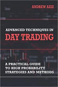 Advanced Techniques in Day Trading by Andrew Aziz EPUB