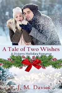 A Tale of Two Wishes A Dickens Holiday Romance book15