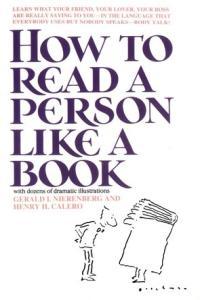 How to Read a Person Like a Book Gerard I Nierenberg Henry H Calero Mantesh