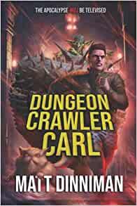 Dungeon Crawler Carl by Matt Dinniman EPUB