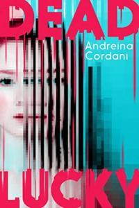 Dead Lucky by Andreina Cordani EPUB