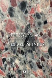 Vestard Shimkus Debussy Préludes Livres 1 2 2023 24Bit 44 1kHz FLAC PMEDIA