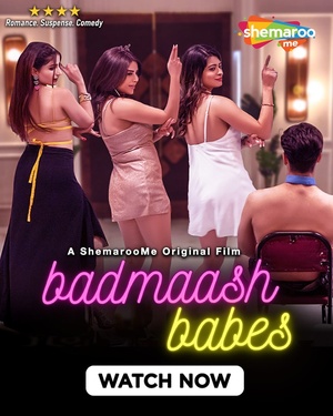 Badmaash Babes 2022 Hindi 720p WEBRip x264 AAC ESub