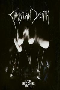 Christian Death Evil Becomes Rule 2022 Mp3 320kbps PMEDIA