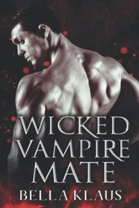 Wicked Vampire Mate by Bella Klaus EPUB
