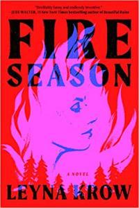 Fire Season A Novel by Leyna Krow EPUB