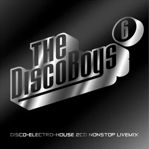 The Disco Boys Volume 6 2006