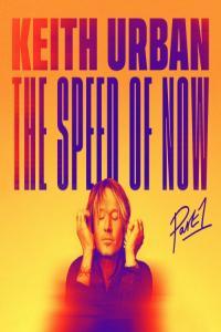 Keith Urban THE SPEED OF NOW Part 1 2020 Mp3 320kbps PMEDIA
