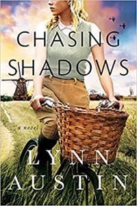 Lynn Austin Chasing Shadows