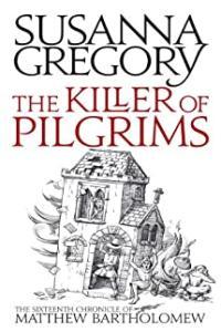 The Killer Of Pilgrims by Susanna Gregory EPUB