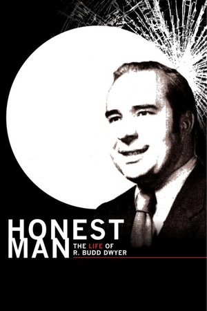 Honest Man: The Life of R. Budd Dwyer 2010 1080p web YTS