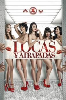 Locas y Atrapadas 2014 720p web YTS