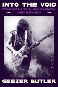 Into the Void From Birth to Black Sabbath And Beyond by Geezer Butler EPUB