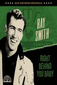 Ray Smith Sun Records Originals Right Behind You Baby 2023 Mp3 320kbps PMEDIA