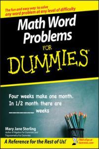 Math Word Problems For Dummies Mary Jane Sterling Mantesh