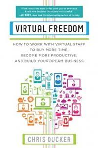 Virtual Freedom How to Work with Virtual Staff by Chris Ducker EPUB