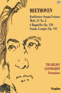 Beethoven 6 Bagatelles op 126 Sonatas WoO 47 2 op 101 Trudelies Leonhardt 1990 FLAC