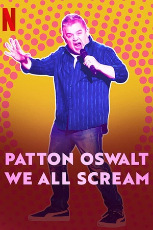 Patton Oswalt: We All Scream 2022 1080p web YTS