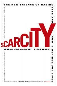 Scarcity Why Having Too Little Means So Much by Sendhil Mullainathan EPUB
