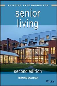 Building Type Basics for Senior Living by Perkins Eastman EPUB