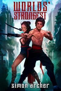 Worlds Strongest by Simon Archer Worlds Strongest 1